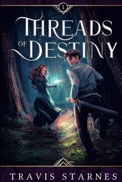 Threads of Destiny - Starnes, Travis