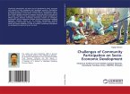 Challenges of Community Participation on Socio-Economic Development Challenges of Community Participation on Socio-Economic Development