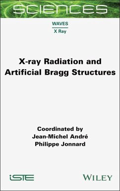 Cover X-ray Radiation and Artificial Bragg Structures (eBook, ePUB)
