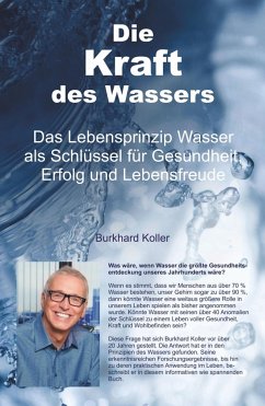 Die Kraft des Wassers (eBook, ePUB) - Koller, Burkhard