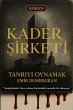 Kader Sirketi: Tanriyi Oynamak... - Bild 1