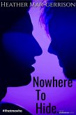 Nowhere To Hide (Behind The Scenes #3) (eBook, ePUB)