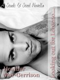 Looking Out For Lorenzo (A Studs & Steel Novella, Studs & Steel #4.5) (eBook, ePUB) Looking Out For Lorenzo (A Studs & Steel Novella, Studs & Steel #4.5) (eBook, ePUB)