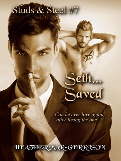 Seth... Saved (Studs & Steel, #7) (eBook, ePUB) - Mar-Gerrison, Heather