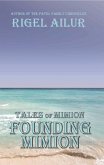 Founding Mimion (Tales of Mimion, #21) (eBook, ePUB)