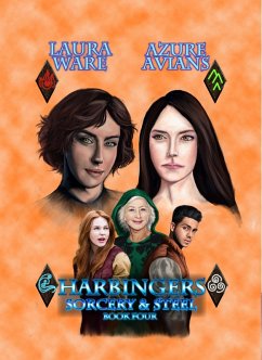 Harbingers (Sorcery & Steel, #4) (eBook, ePUB) - Avians, Azure; Ware, Laura