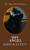 Shy Angel (Angel Cat Collection, #9) (eBook, ePUB) Shy Angel (Angel Cat Collection, #9) (eBook, ePUB)