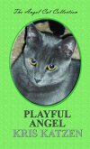 Playful Angel (Angel Cat Collection, #11) (eBook, ePUB) Playful Angel (Angel Cat Collection, #11) (eBook, ePUB)