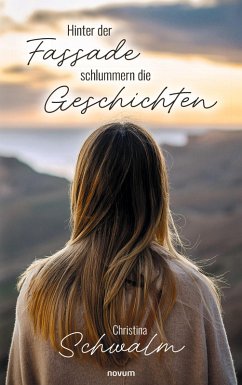 Hinter der Fassade schlummern die Geschichten (eBook, ePUB)