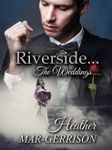 Riverside... The Weddings (eBook, ePUB)