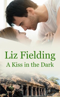 A Kiss in the Dark (eBook, ePUB) - Fielding, Liz