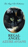Regal Angel (Angel Cat Collection, #5) (eBook, ePUB) Regal Angel (Angel Cat Collection, #5) (eBook, ePUB)