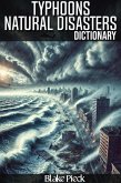 Typhoons Dictionary - Natural Disasters (Grow Your Vocabulary) (eBook, ePUB) Typhoons Dictionary - Natural Disasters (Grow Your Vocabulary) (eBook, ePUB)