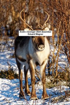 Andre visninger 2024 desember (eBook, ePUB) - Wagner, Eduard Andre visninger 2024 desember (eBook, ePUB) - Wagner, Eduard