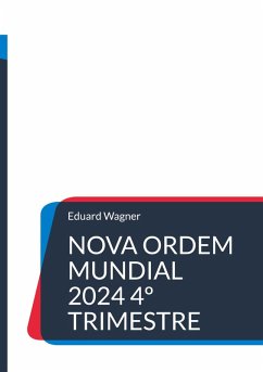 Nova Ordem Mundial 2024 4º trimestre (eBook, ePUB)