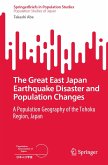 The Great East Japan Earthquake Disaster and Population Changes (eBook, PDF)