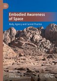 Embodied Awareness of Space (eBook, PDF)