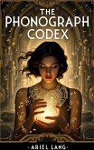 The Phonograph Codex (eBook, ePUB) The Phonograph Codex (eBook, ePUB)