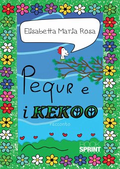 Pequr e i Kekoo (eBook, PDF) - Rosa Maria, Elisabetta