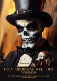 Die verborgene Welt des Voodoo (eBook, ePUB)