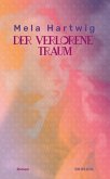 Der verlorene Traum (eBook, ePUB) Der verlorene Traum (eBook, ePUB)