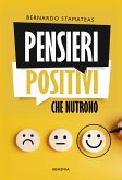 Pensieri positivi che nutrono (eBook, ePUB) Pensieri positivi che nutrono (eBook, ePUB)