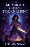 The Midnight Chef's Tournament (eBook, ePUB)