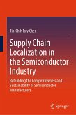 Supply Chain Localization in the Semiconductor Industry (eBook, PDF)