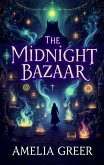 The Midnight Bazaar (eBook, ePUB) The Midnight Bazaar (eBook, ePUB)