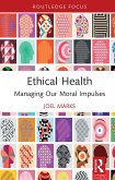 Ethical Health (eBook, PDF) Ethical Health (eBook, PDF)