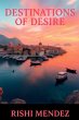 Destinations Of Desire (eBook, ePUB) - Bild 1