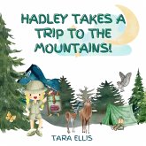 Hadley Takes a Trip to the Mountains (eBook, ePUB)