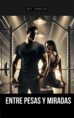 Cover Entre pesas y miradas (eBook, ePUB)