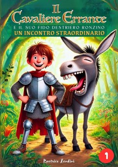 Cover Il Cavaliere Errante e il suo fido destriero Ronzino (Un Incontro Straordinario) (eBook, ePUB)
