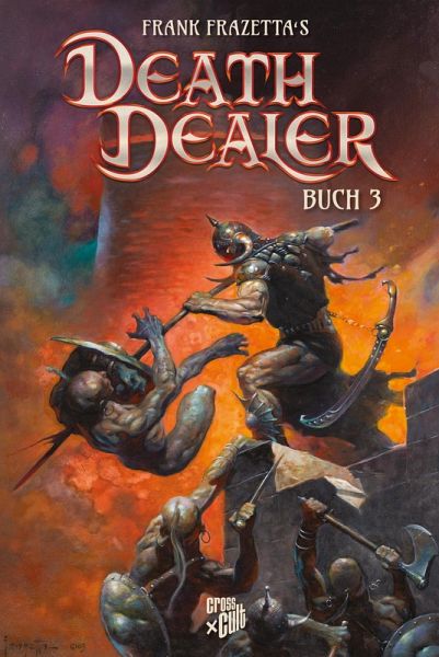 Frank Frazettas Death Dealer 3 (eBook, PDF) Frank Frazettas Death Dealer 3 (eBook, PDF)