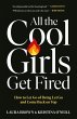 All the Cool Girls Get Fired (eBook,... - Bild 1