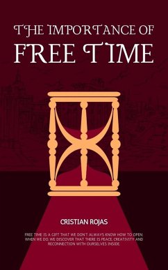 Cover The Importance of Free Time (Mental Strength, #1) (eBook, ePUB)