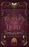 The Reapers of the Light (The Eternal Light Chronicles, #1) (eBook, ePUB) The Reapers of the Light (The Eternal Light Chronicles, #1) (eBook, ePUB)