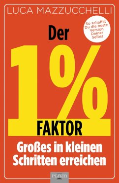 Der 1 % Faktor (eBook, ePUB) - Mazzucchelli, Luca