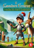 Il Cavaliere Errante e il suo fido destriero Ronzino (L'enigma del Ponte Scomparso) (eBook, ePUB)