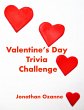 Valentine's Day Trivia Challenge... - Bild 1