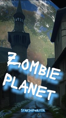 Zombie Planet (eBook, ePUB) - Starshipwriter