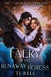 The Faery & the Runaway Heiress (Fae in... - Bild 1
