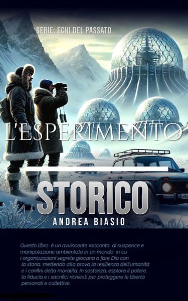 L'esperimento Storico (Echi del passato, #1) (eBook, ePUB)