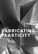 Fabricating Plasticity in Aluminum... - Bild 1
