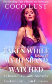 Taken While My Husband Watched (Hotwife Confessions: Quick Seductions, #6) (eBook, ePUB) Taken While My Husband Watched (Hotwife Confessions: Quick Seductions, #6) (eBook, ePUB)