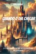 Quando O Dia Chegar (eBook, ePUB) - Bild 1