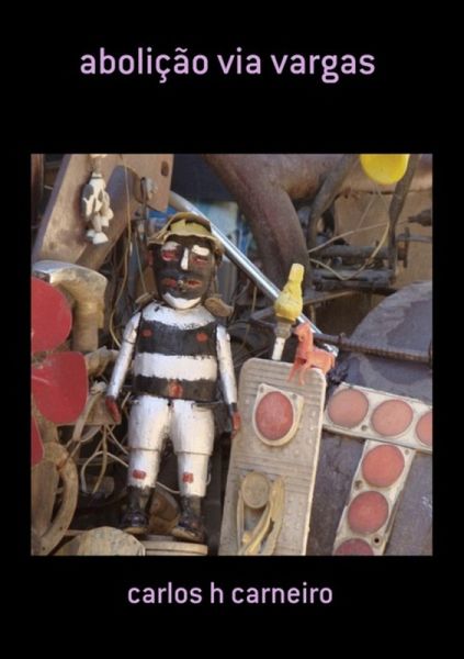 Abolição Via Vargas (eBook, PDF) Abolição Via Vargas (eBook, PDF)