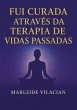Fui Curada Através Da Terapia De Vidas... - Bild 1