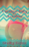 A Vacation Baby for Annalise (eBook, ePUB)